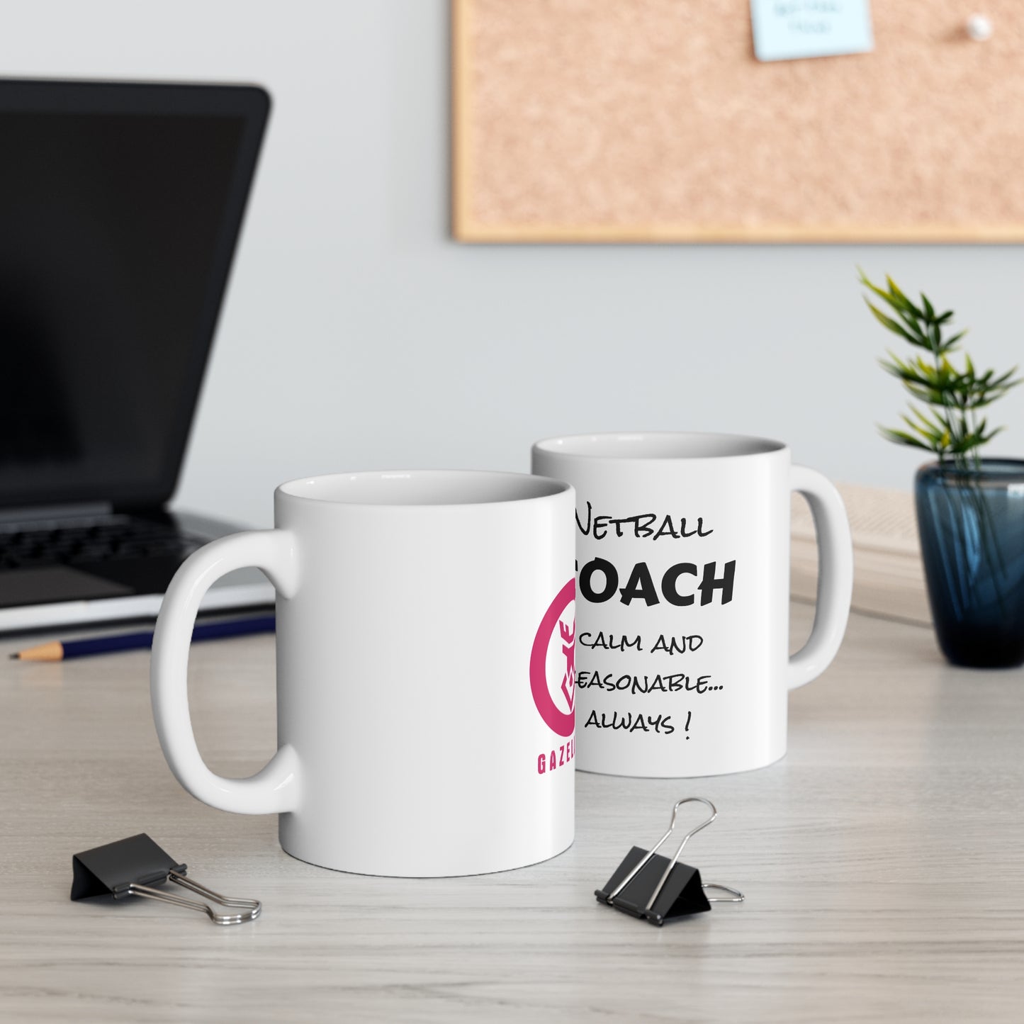 Gazelle 'Netball Coach - Calm And Reasonable......Always' coffee mug