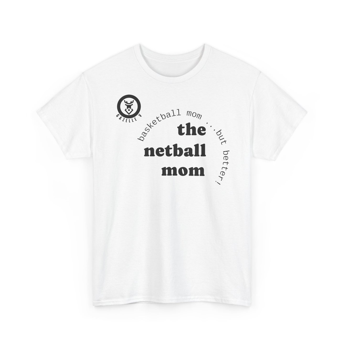 Gazelle 'the netball mum' t-shirt with Gazelle V Logo
