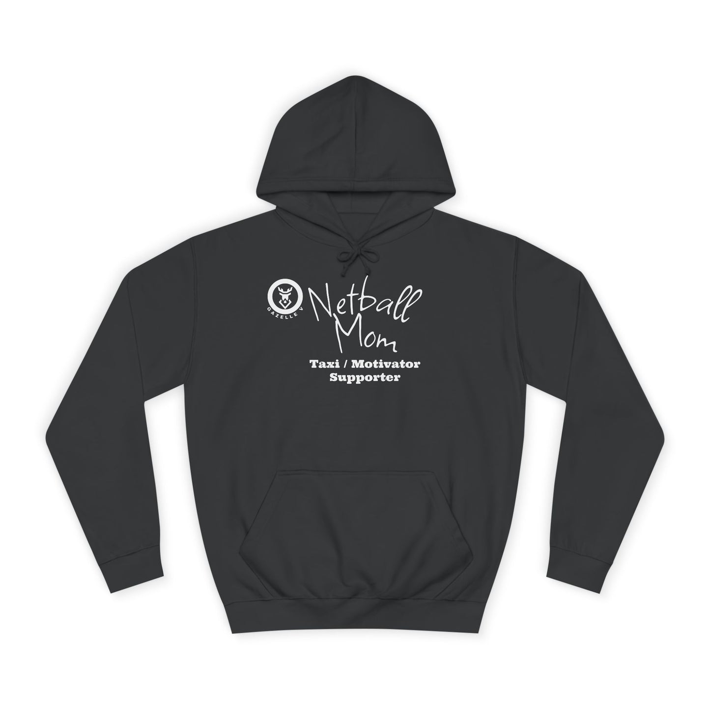 Gazelle V 'Netball Mom Taxi Motivator Supporter' Netball Hoodie