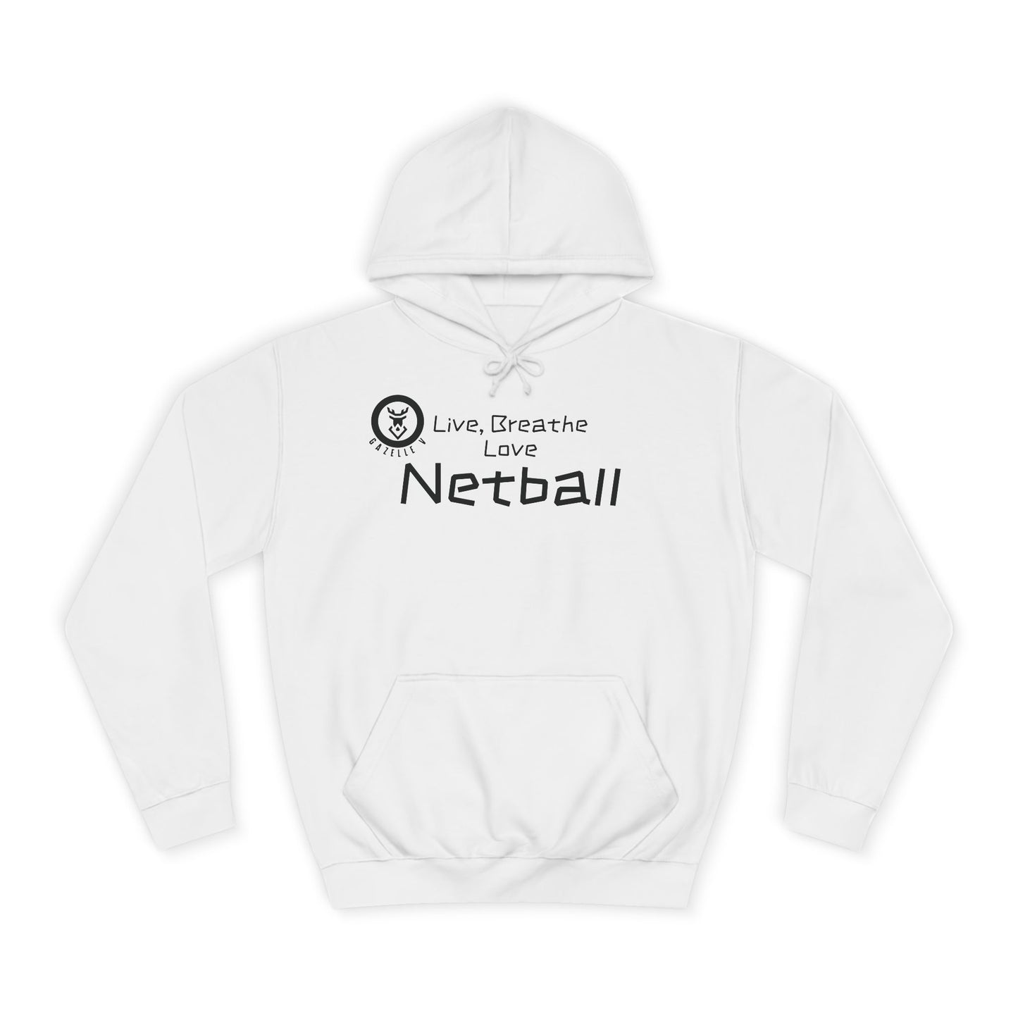 Gazelle V “Netball Live, Breathe, Love” Hoodie. Personalisation Available