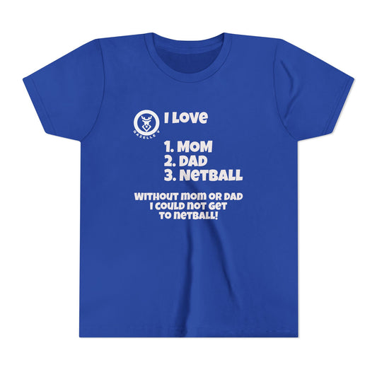 Gazelle V "I love 1. mom 2. dad 3. netball" t-shirt - FREE DELIVERY
