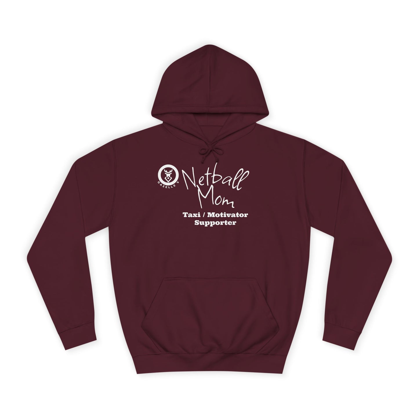 Gazelle V 'Netball Mom Taxi Motivator Supporter' Netball Hoodie