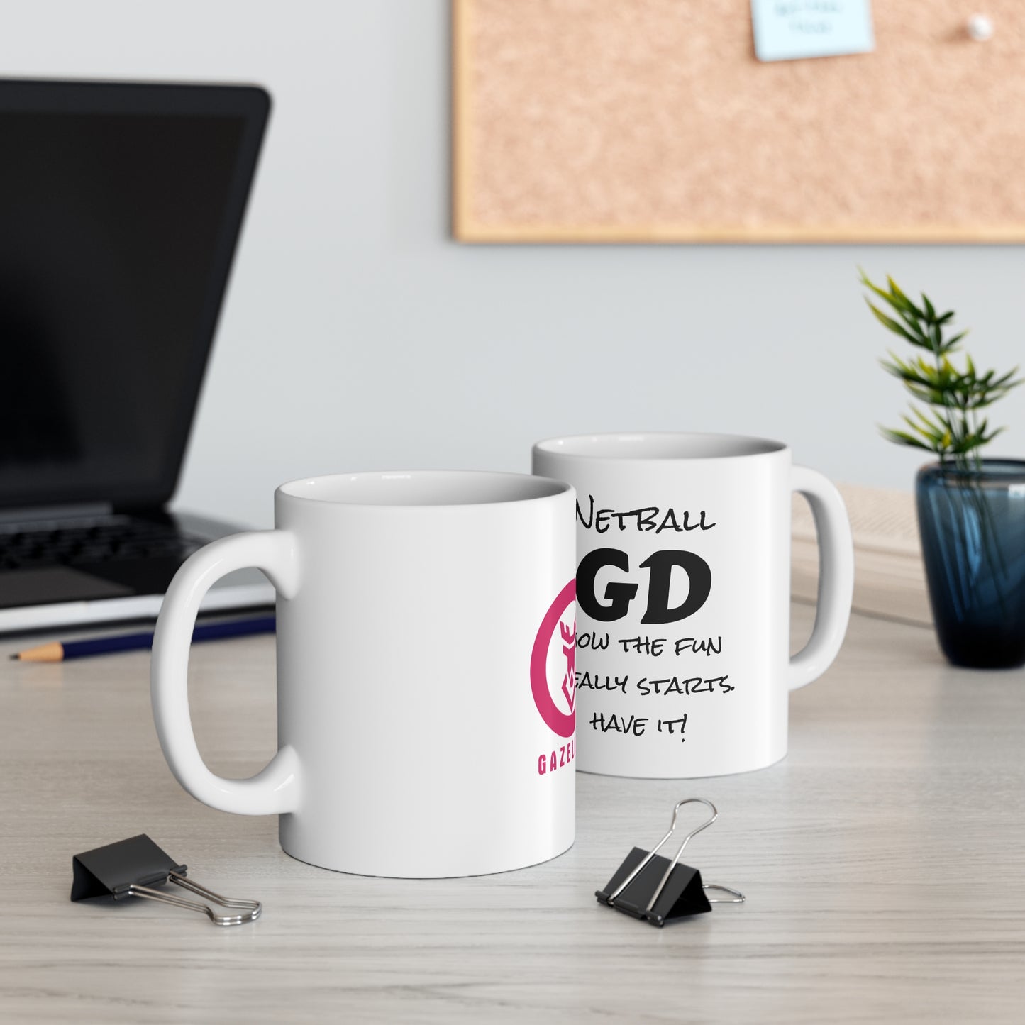 Gazelle 'Netball GD - Now The Fun Really Starts...Have It!' coffee mug