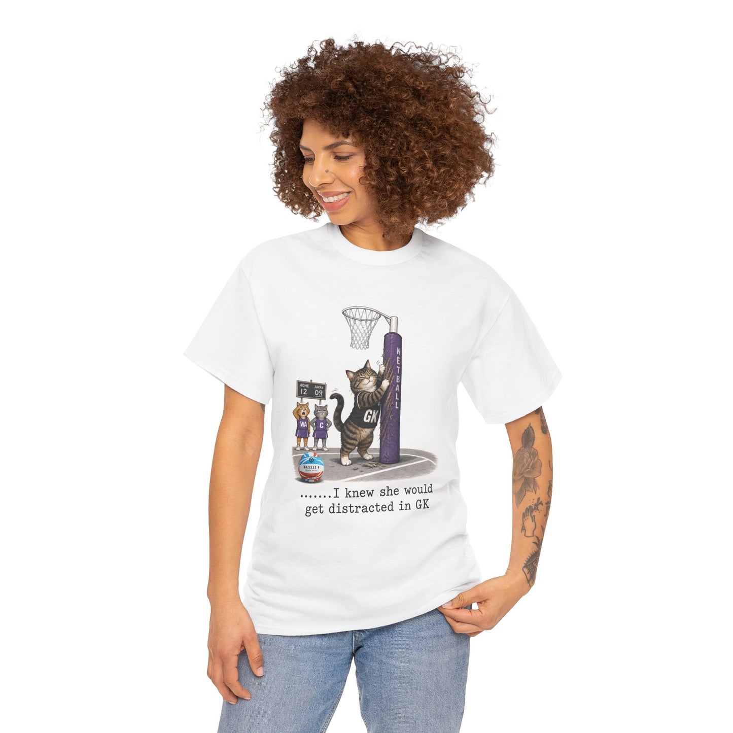 Cat GK Netball T‑Shirt — "I knew she would get distracted in GK" Premium Cotton T