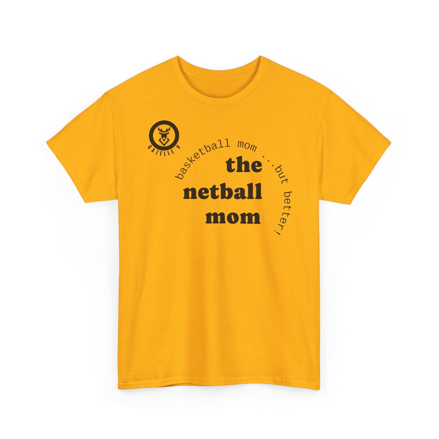 Gazelle 'the netball mum' t-shirt with Gazelle V Logo