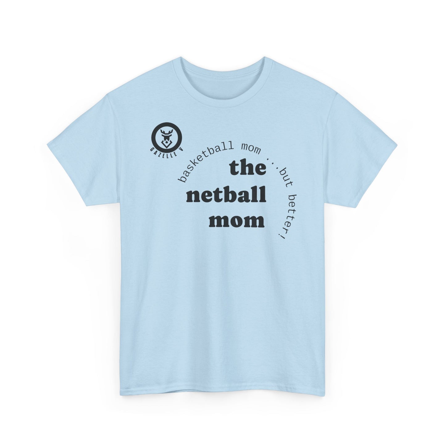 Gazelle 'the netball mum' t-shirt with Gazelle V Logo